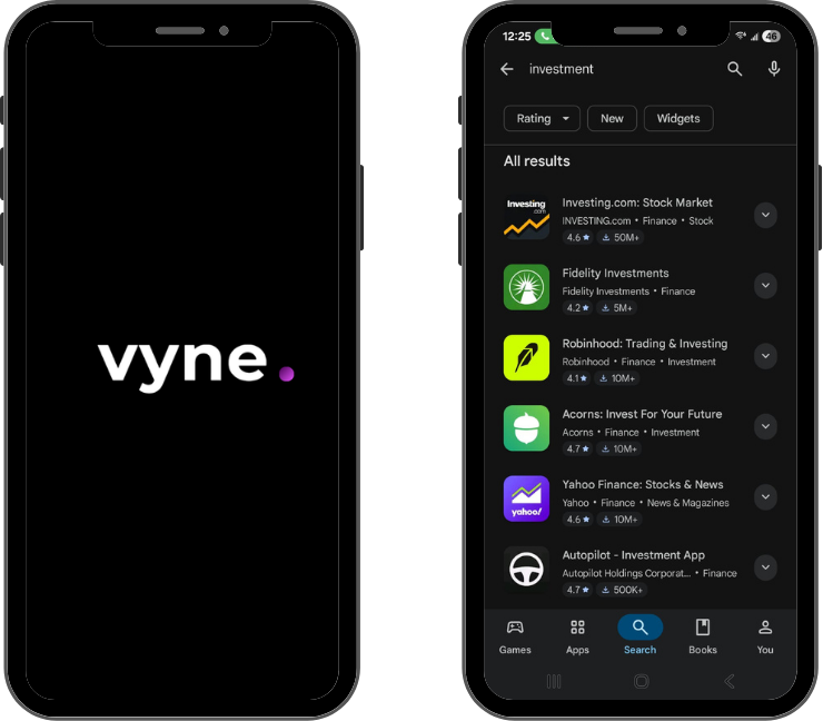 Competitive landscape — Vyne brand splash beside an investment-app store listing showing incumbent fintech competitors